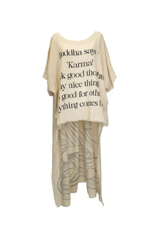Hi-Lo Tunic with Karma Saying (Front) & Buddha Print (Back)