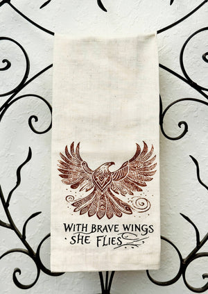 With Brave Wings She Flies Tea Towel - Handmade by Survivors