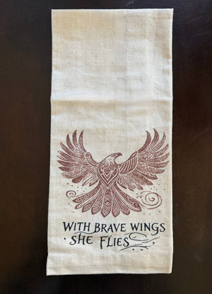 With Brave Wings She Flies Tea Towel - Handmade by Survivors