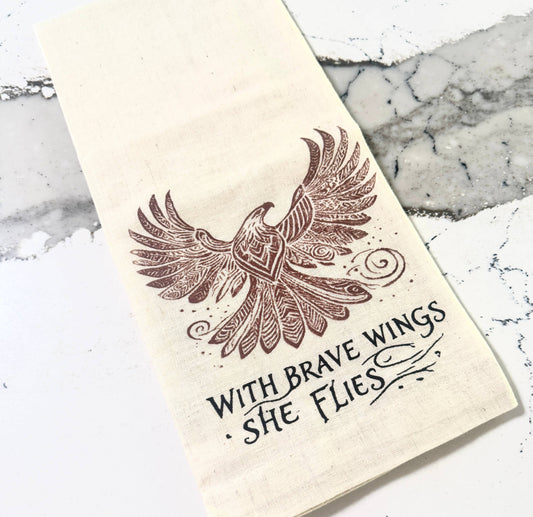 With Brave Wings She Flies Tea Towel - Handmade by Survivors
