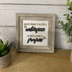 Inspirational Wall Art - Masterpiece & Work in Progress