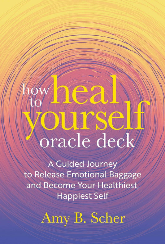 Heal Yourself Oracle Deck Release Emotional Baggage