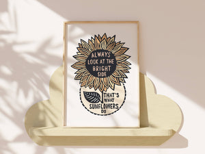 The Positive Sunflower Art Print, Inspiring Wall Art